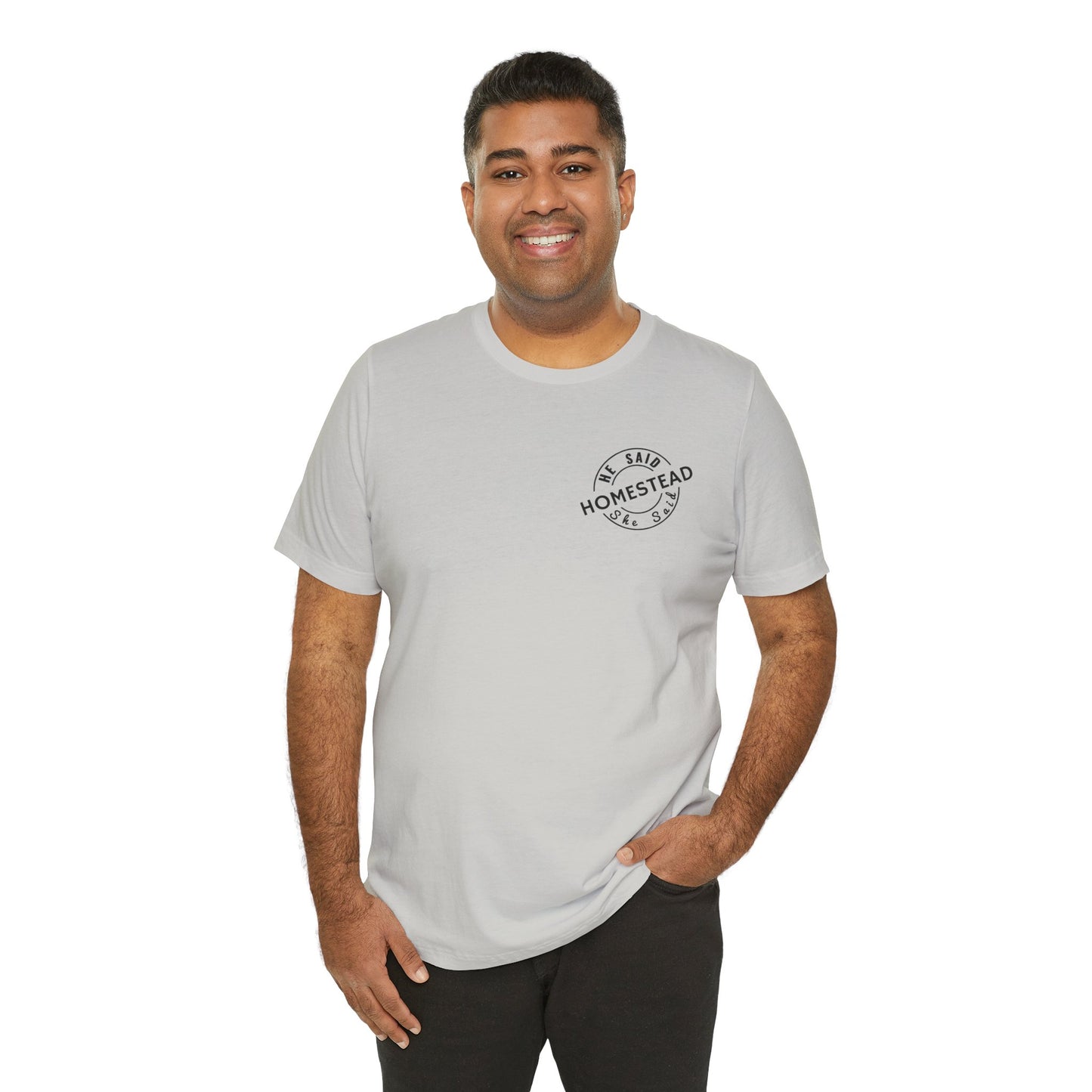 He Said She Said Homestead Unisex Jersey Short Sleeve Tee
