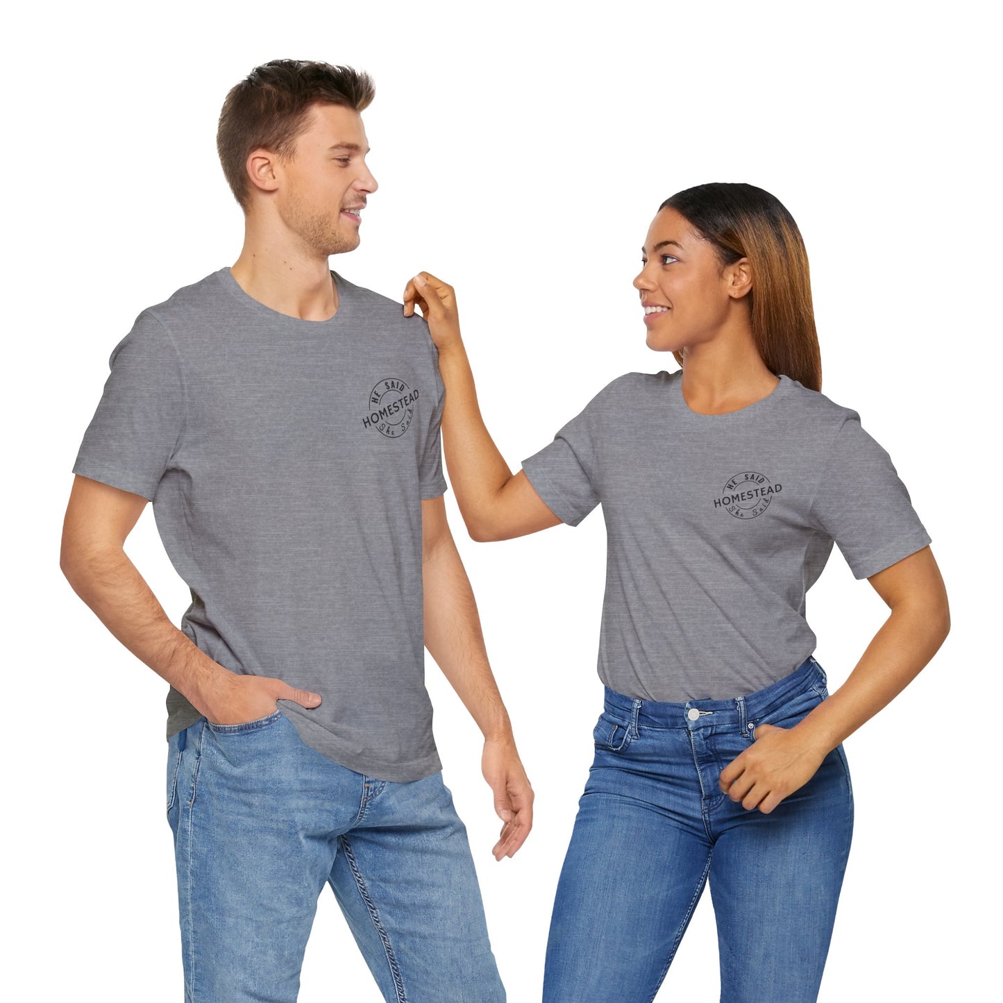 He Said She Said Homestead Unisex Jersey Short Sleeve Tee