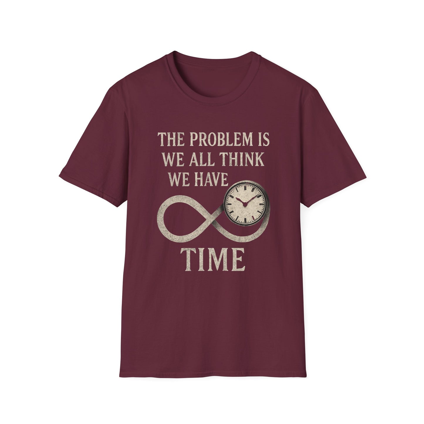 WE THINK WE HAVE TIME