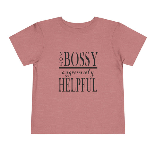 "Not Bossy..." Toddler Short Sleeve Tee