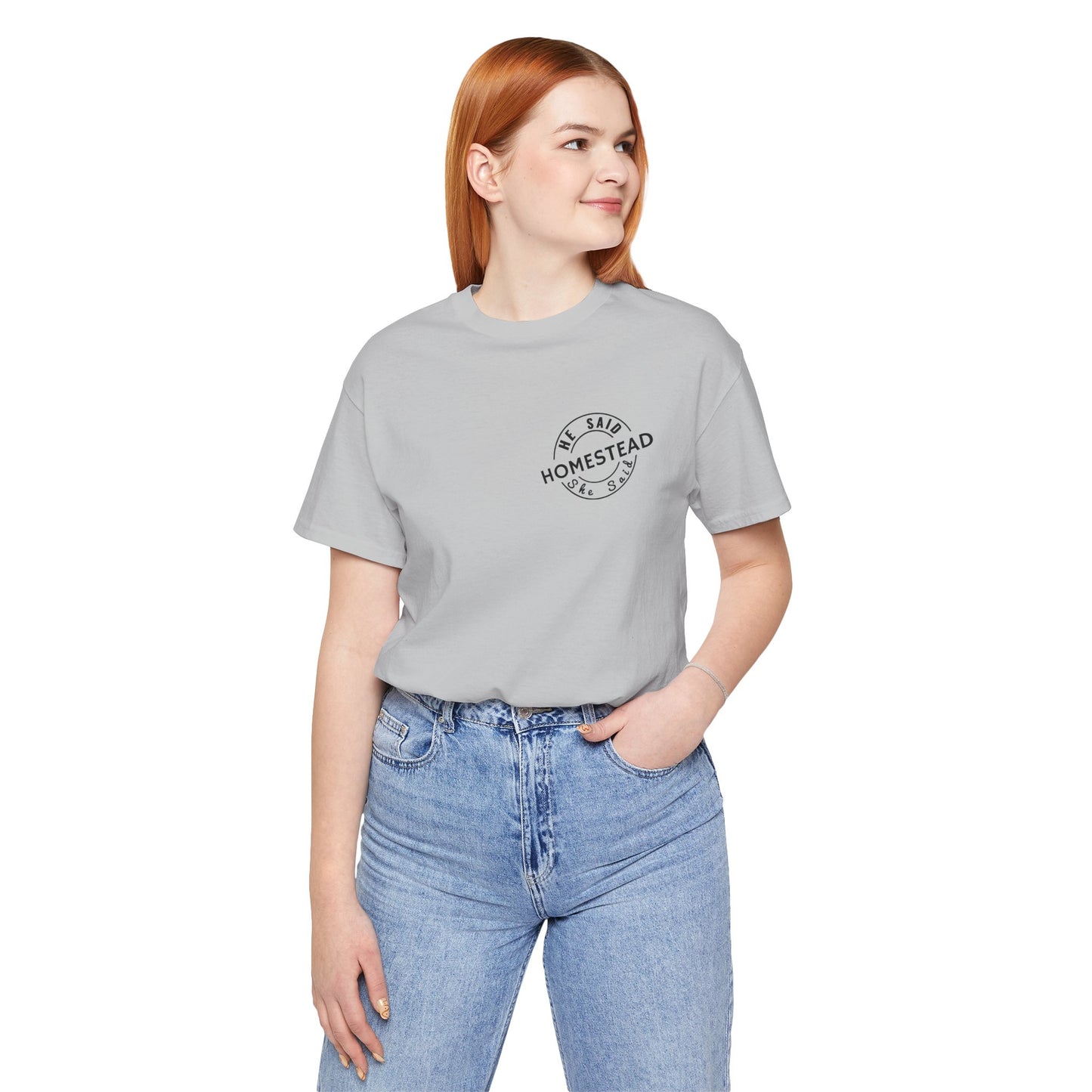 He Said She Said Homestead Unisex Jersey Short Sleeve Tee