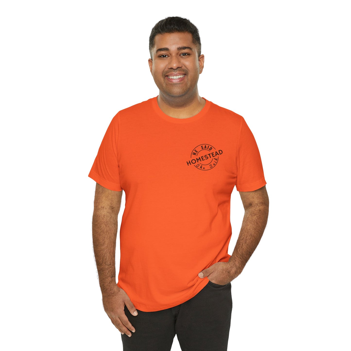 He Said She Said Homestead Unisex Jersey Short Sleeve Tee