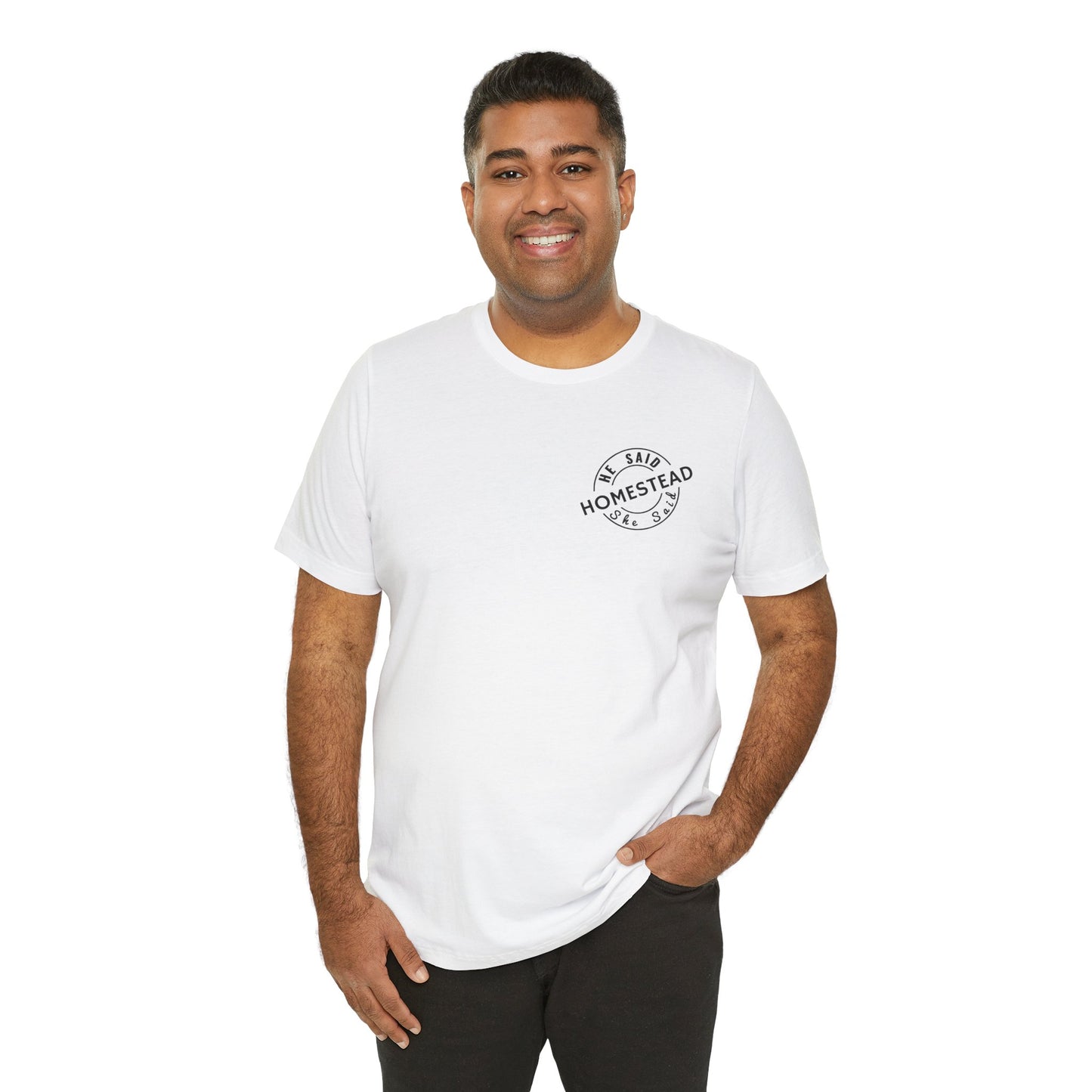 He Said She Said Homestead Unisex Jersey Short Sleeve Tee