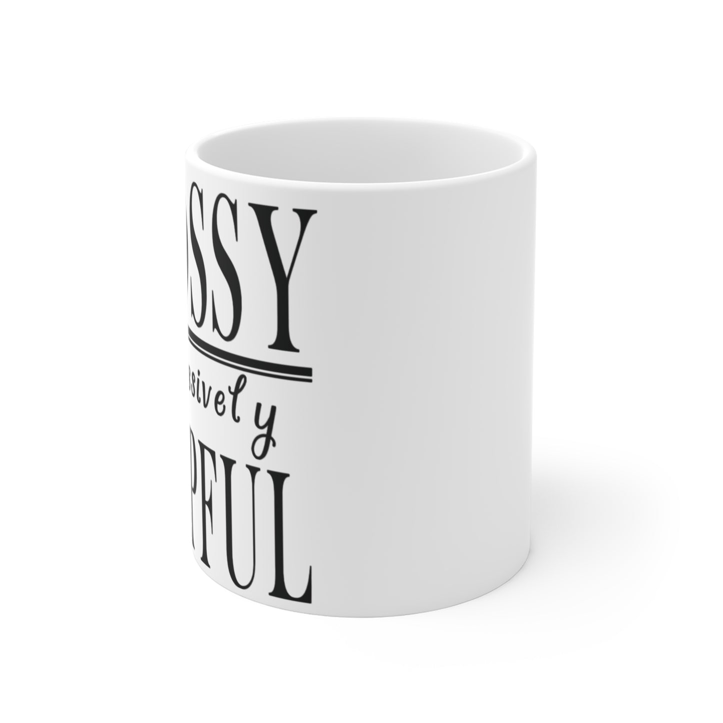 Not bossy... Coffee Mug 11oz