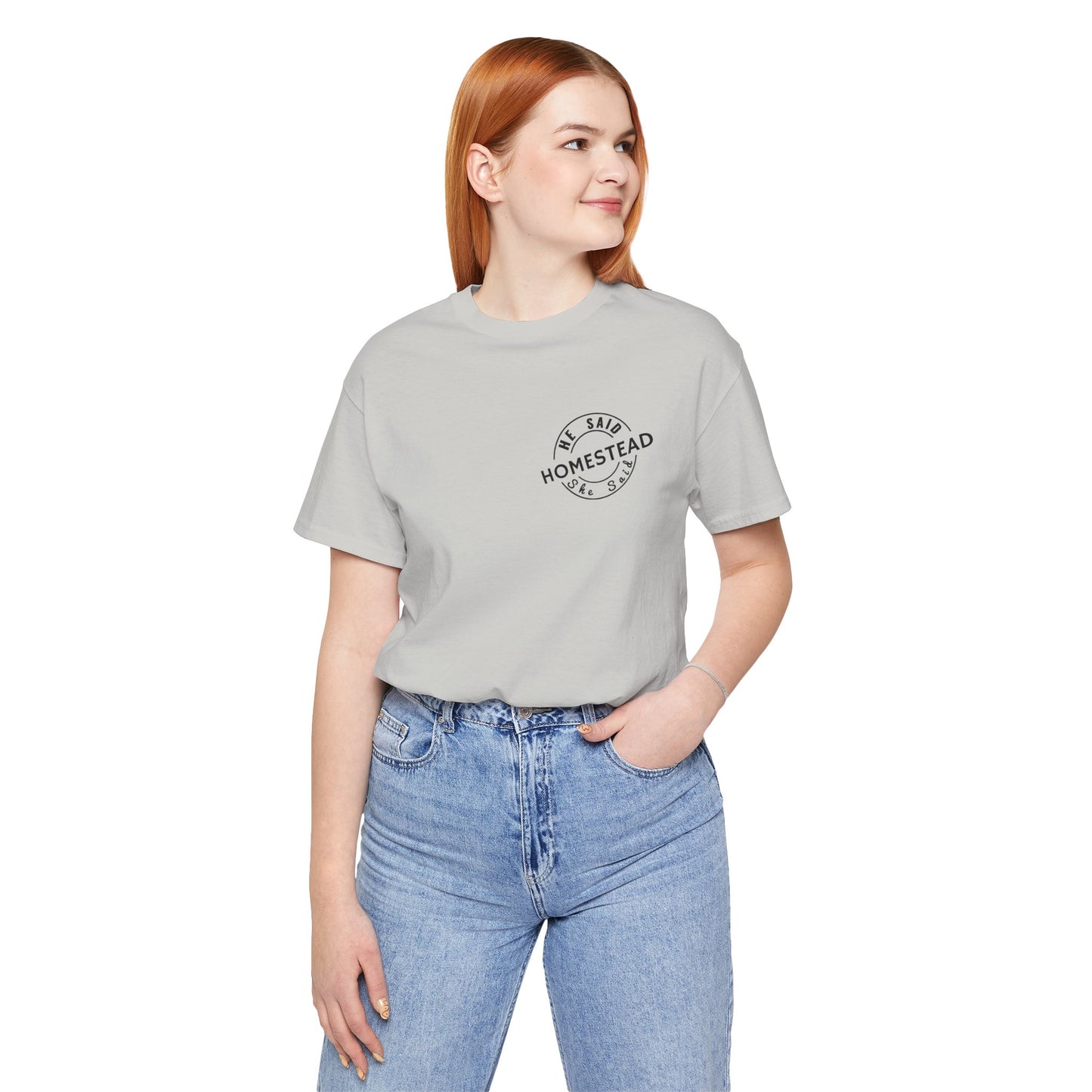 He Said She Said Homestead Unisex Jersey Short Sleeve Tee