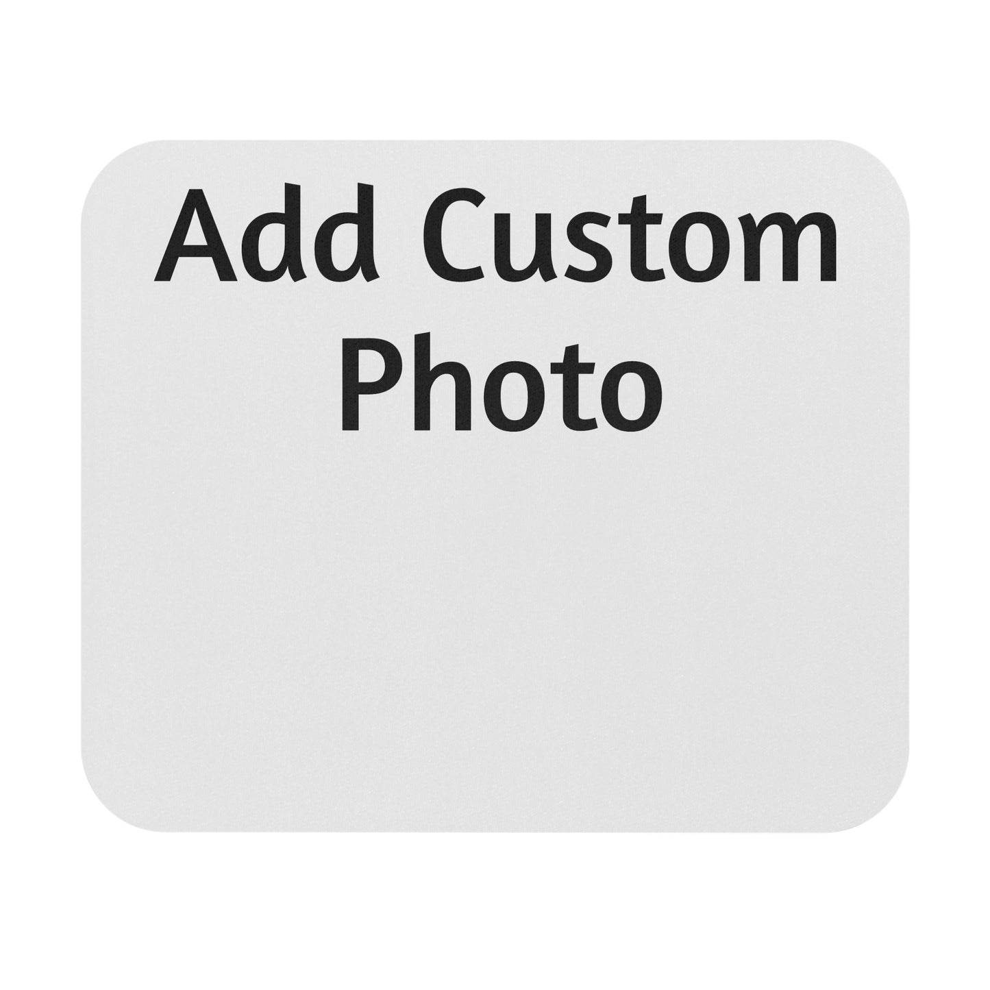 Personalized Custom Photo/Phrase Mouse Pad