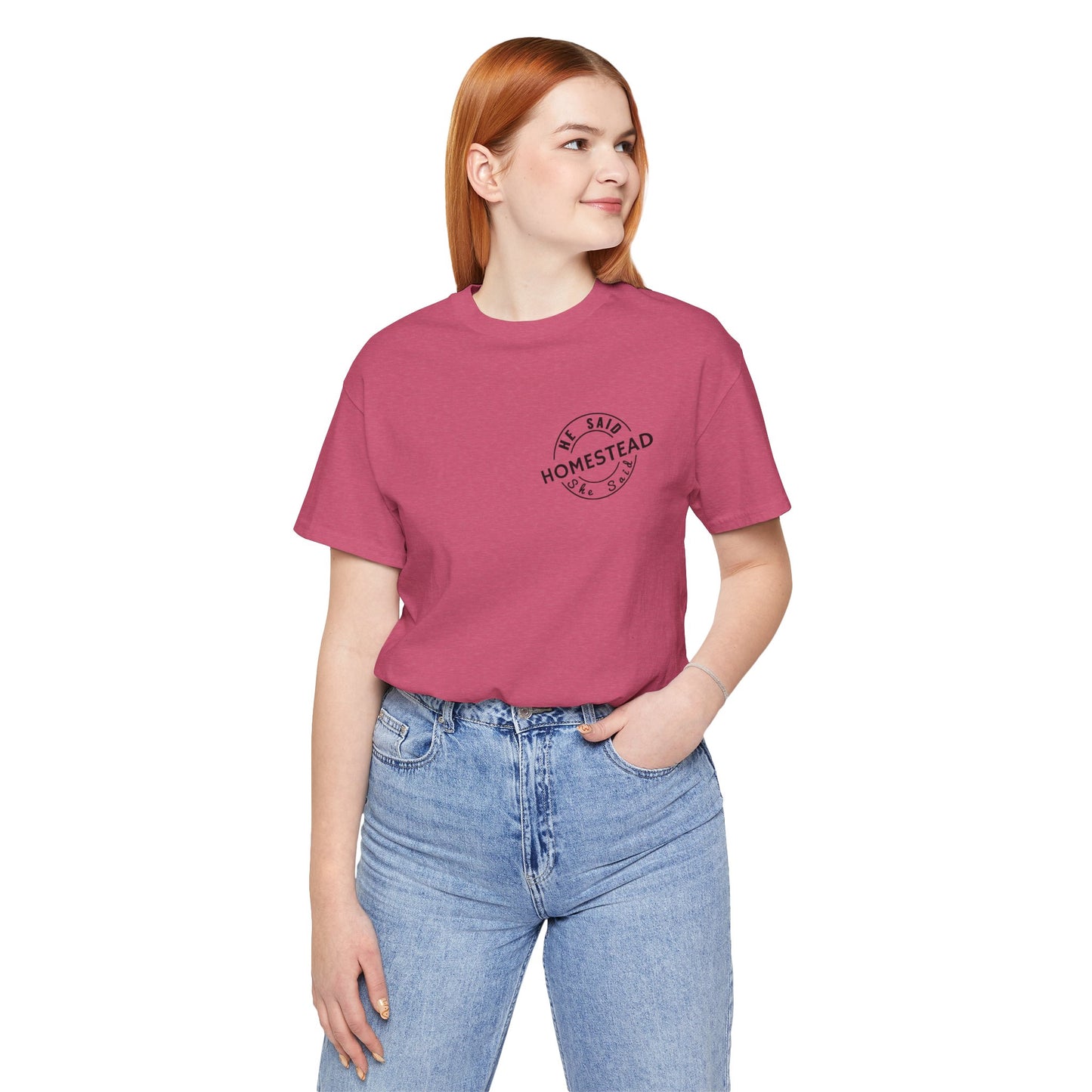 He Said She Said Homestead Unisex Jersey Short Sleeve Tee