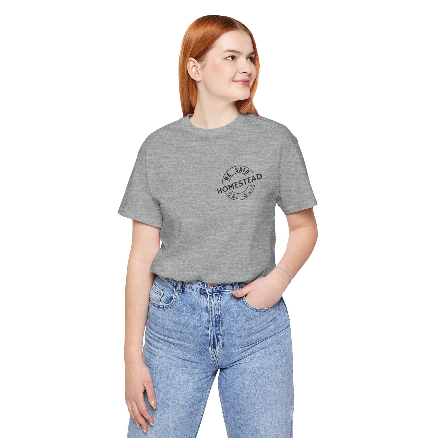He Said She Said Homestead Unisex Jersey Short Sleeve Tee