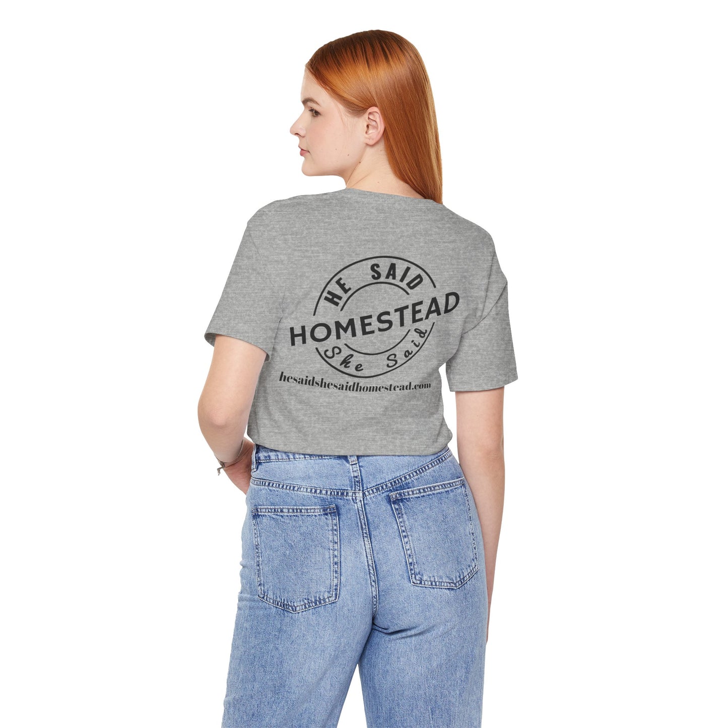 He Said She Said Homestead Unisex Jersey Short Sleeve Tee