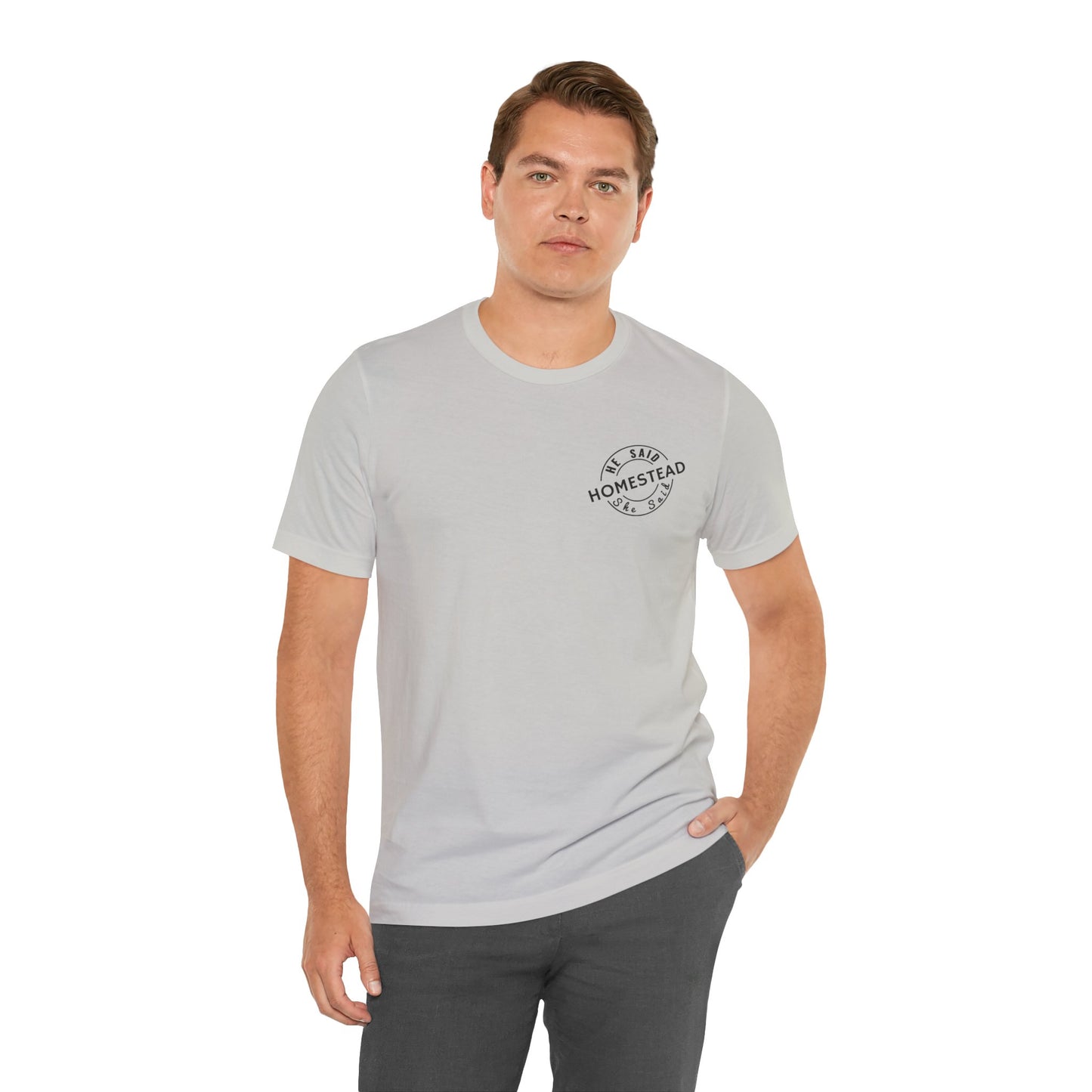 He Said She Said Homestead Unisex Jersey Short Sleeve Tee