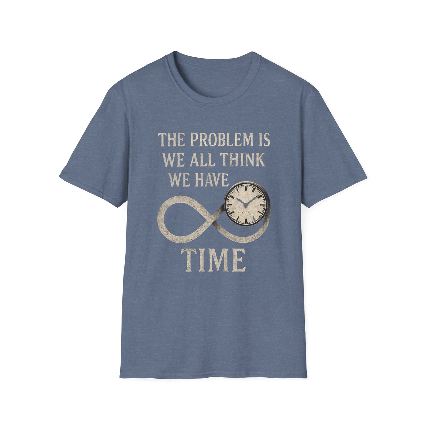 WE THINK WE HAVE TIME