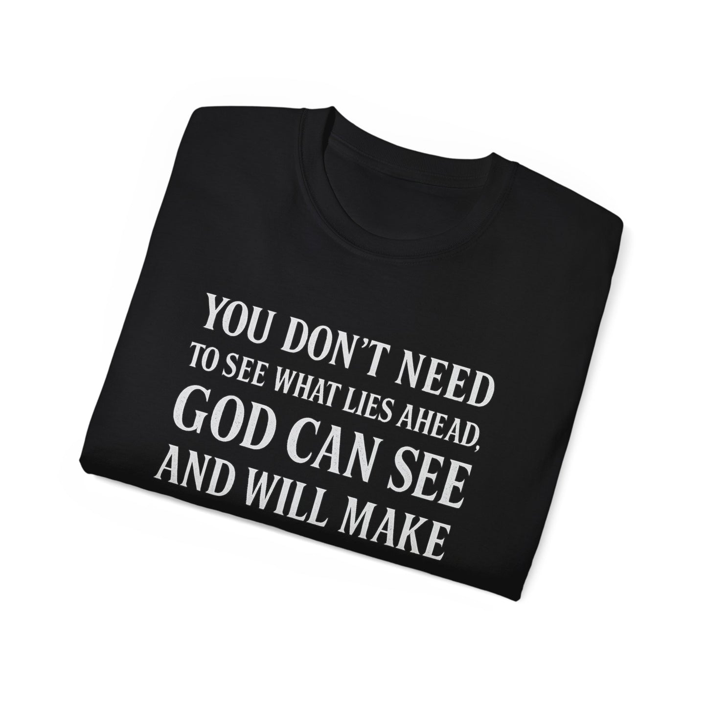 MAKE YOUR PATH STRAIGHT Unisex Ultra Cotton Tee |