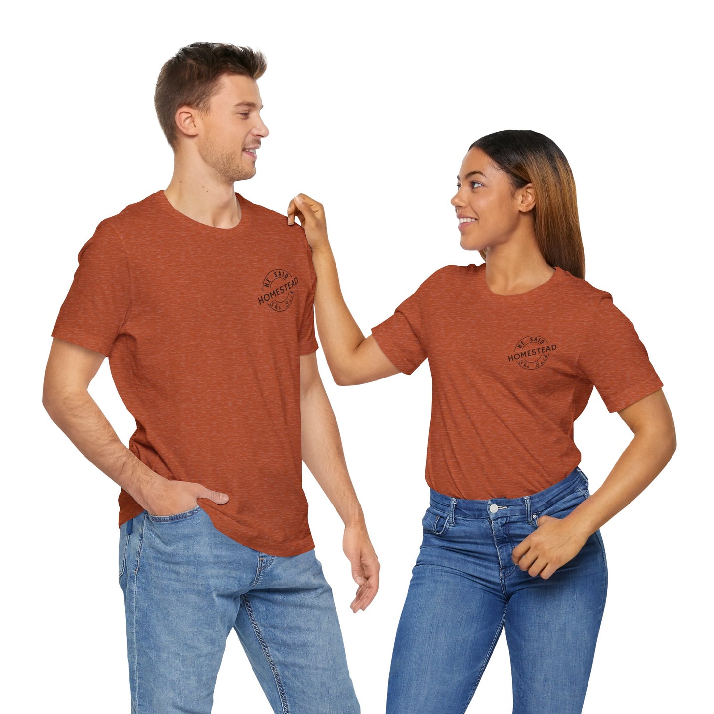 He Said She Said Homestead Unisex Jersey Short Sleeve Tee