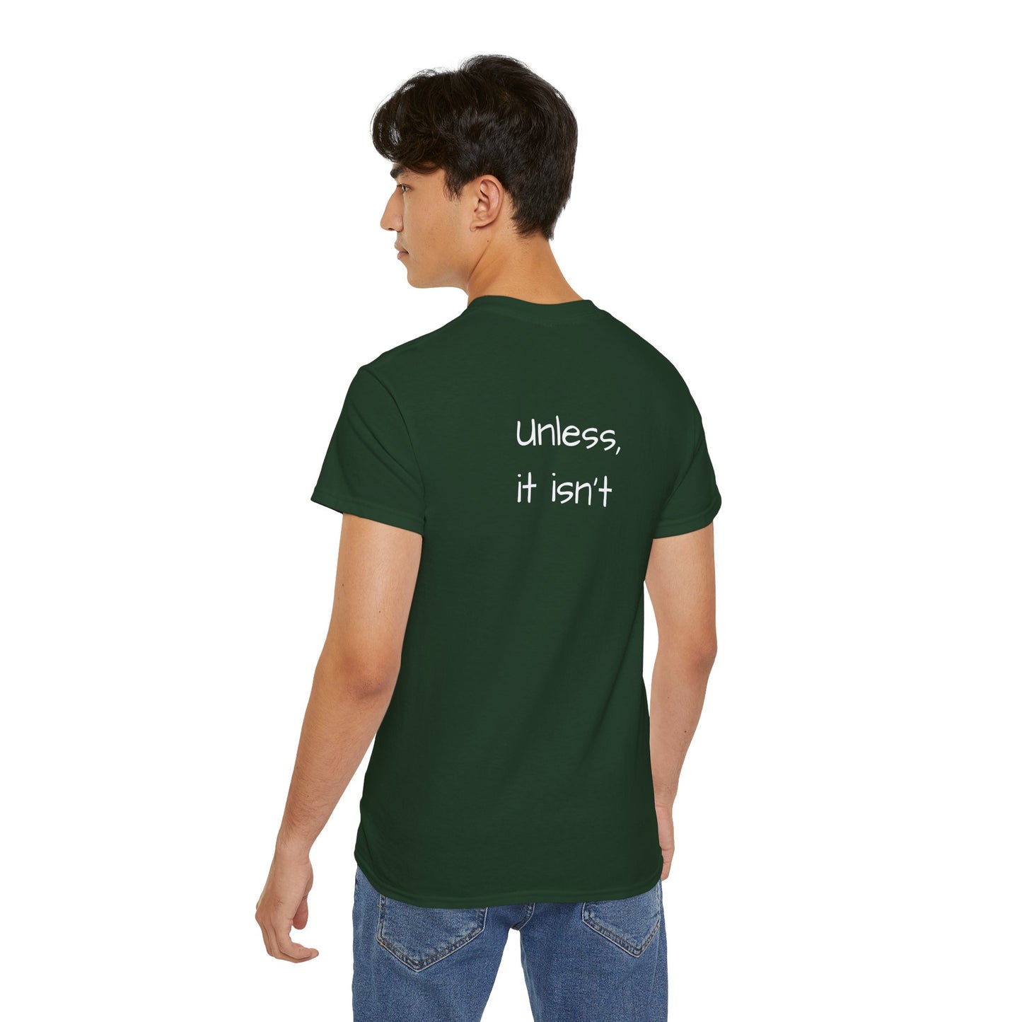 "It'll probably be okay..." Unisex Ultra Cotton Tee
