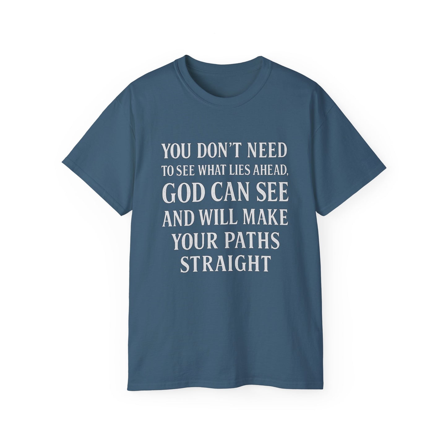 MAKE YOUR PATH STRAIGHT Unisex Ultra Cotton Tee |