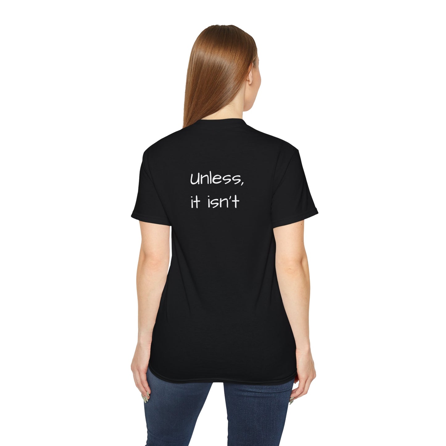 "It'll probably be okay..." Unisex Ultra Cotton Tee
