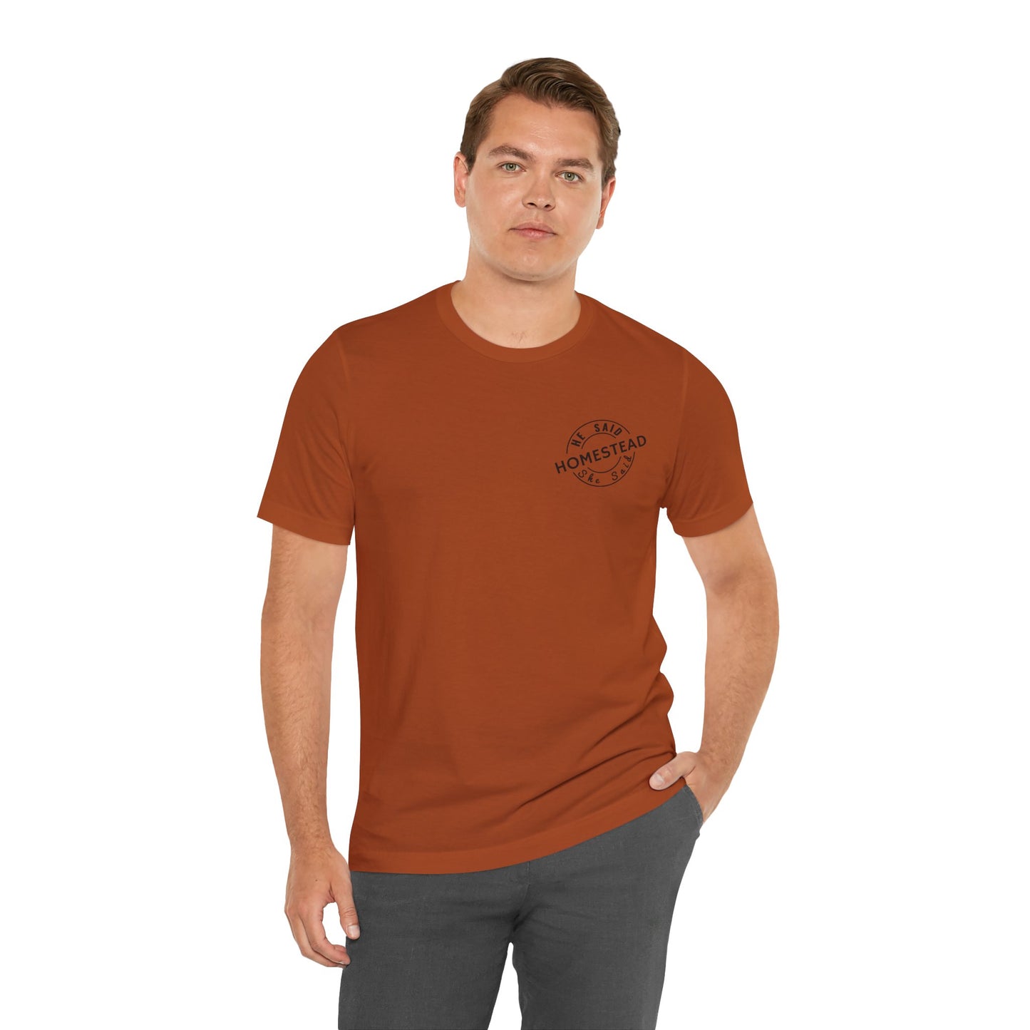 He Said She Said Homestead Unisex Jersey Short Sleeve Tee