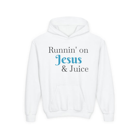 Runnin' on Jesus & Juice-Youth Heavy Blend Hooded Sweatshirt