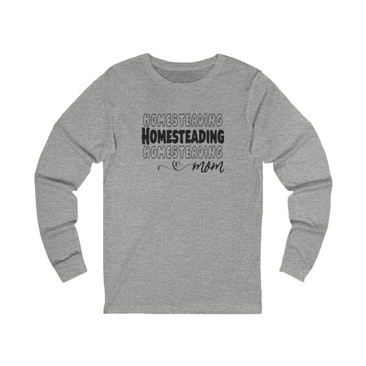 Homesteading Mom Unisex Jersey Long Sleeve Tee