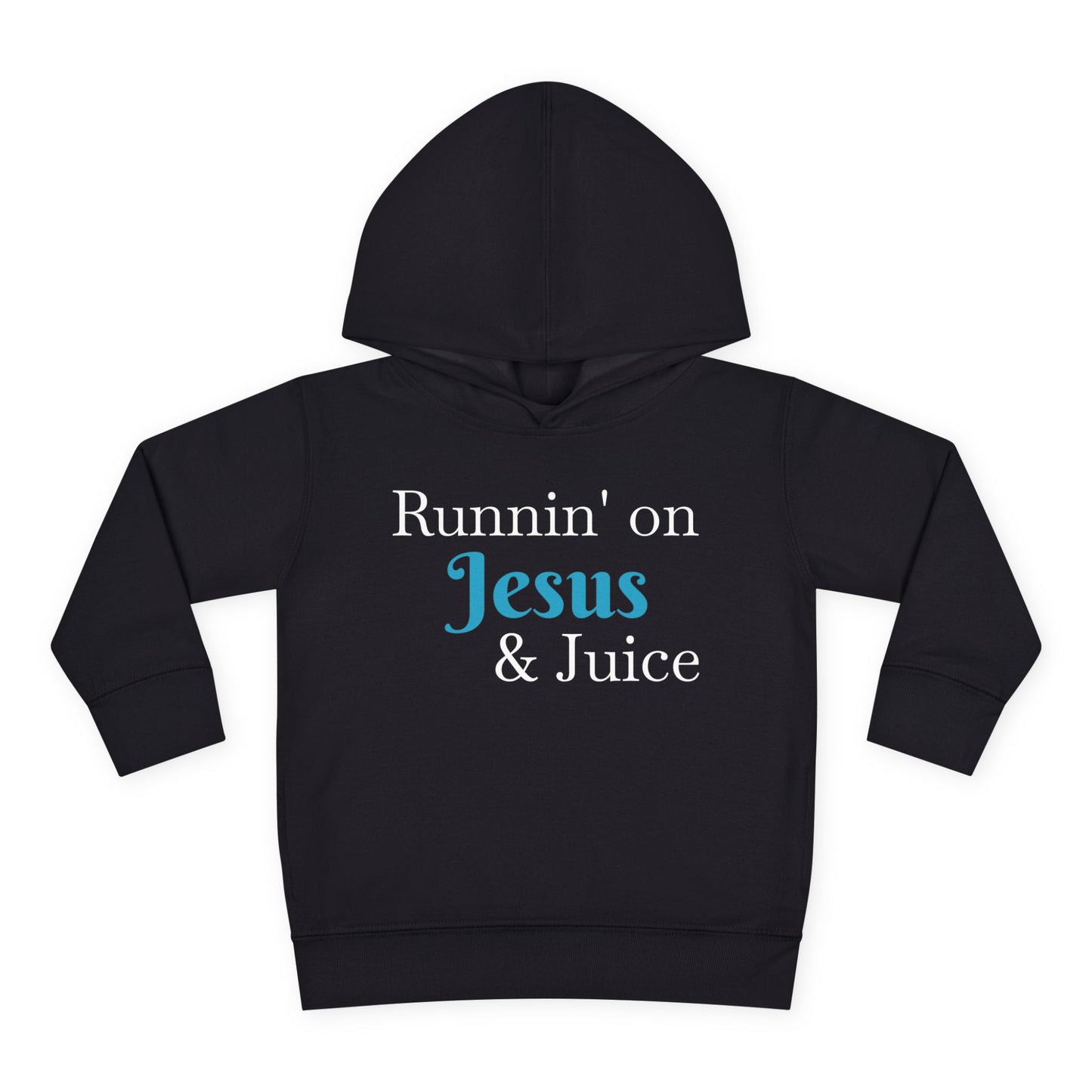 Runnin' on Jesus & Juice Toddler Fleece Hoodie