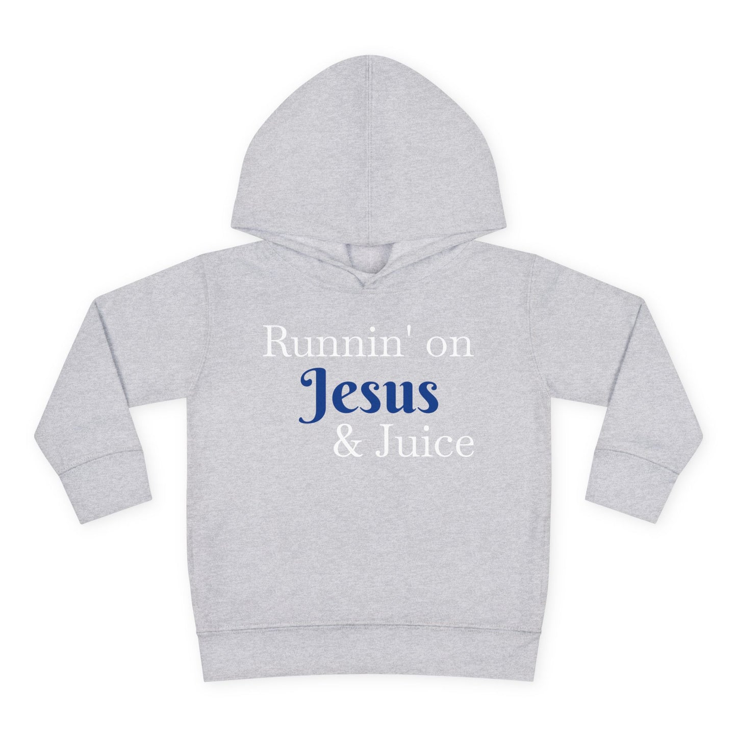 Runnin' on Jesus & Juice Toddler Fleece Hoodie