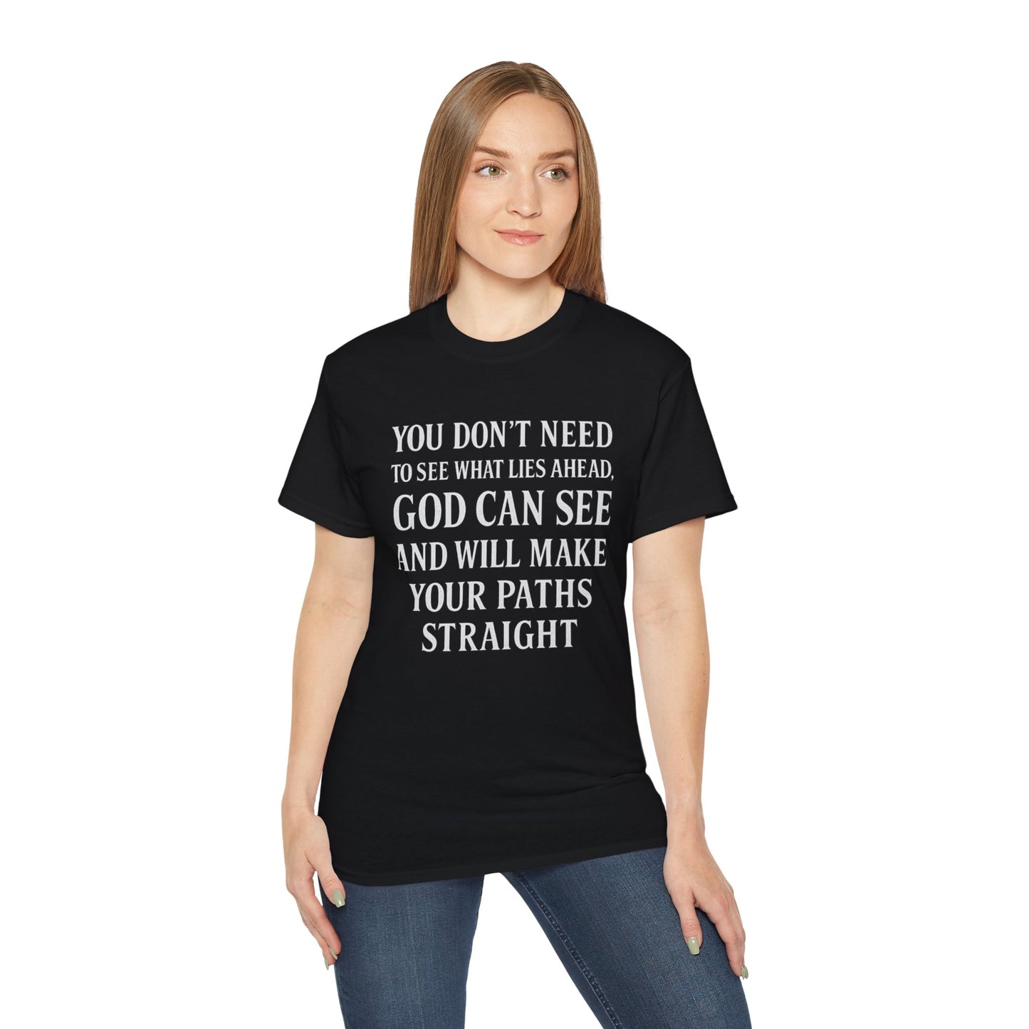 MAKE YOUR PATH STRAIGHT Unisex Ultra Cotton Tee |