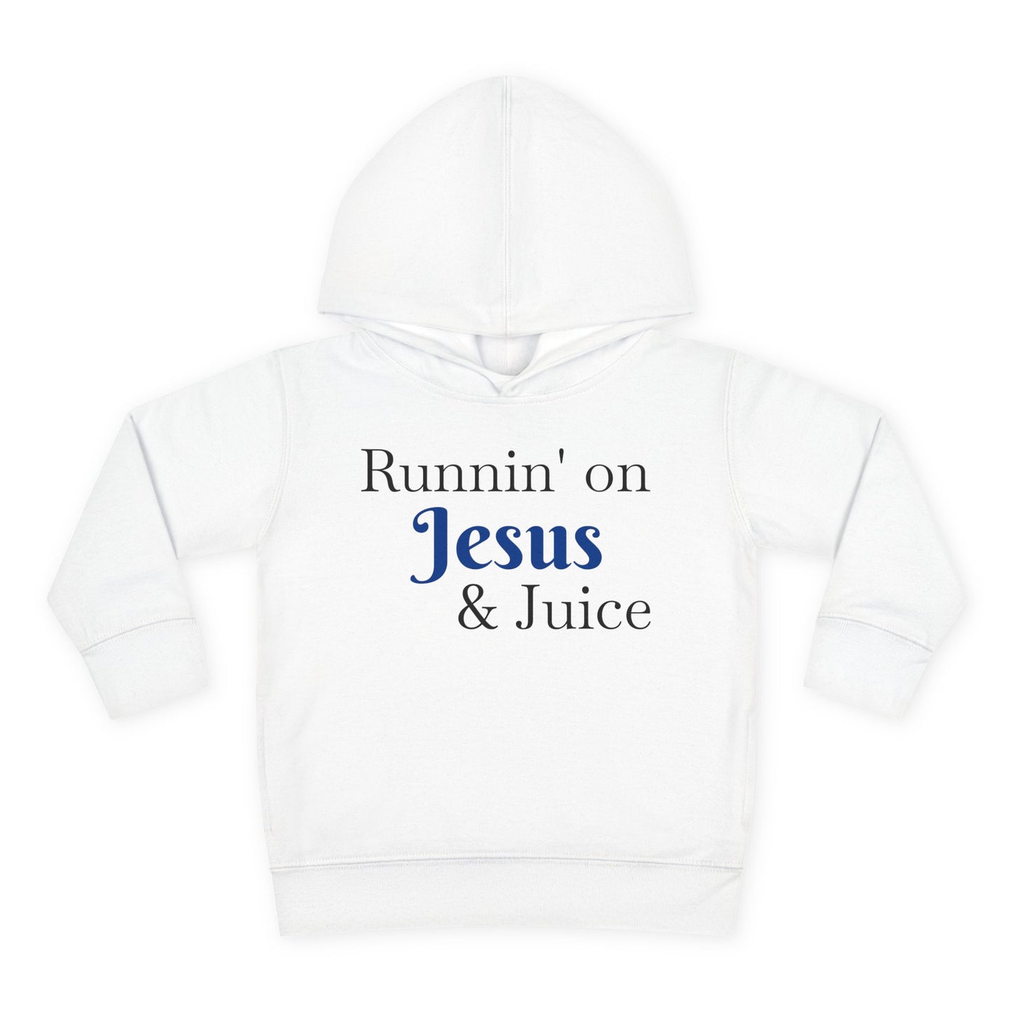 Runnin' on Jesus & Juice Toddler Fleece Hoodie