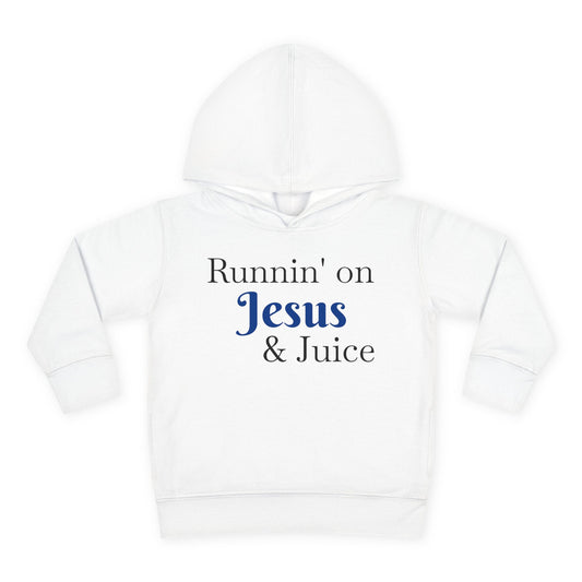 Runnin' on Jesus & Juice Toddler Fleece Hoodie