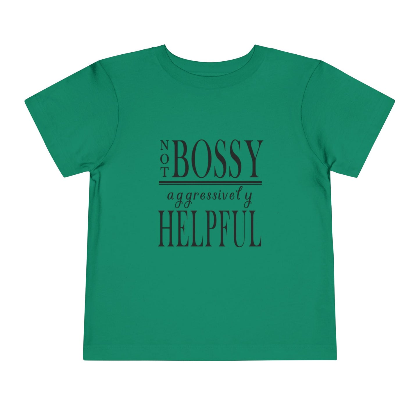 "Not Bossy..." Toddler Short Sleeve Tee