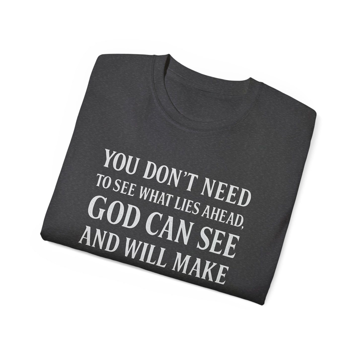 MAKE YOUR PATH STRAIGHT Unisex Ultra Cotton Tee |