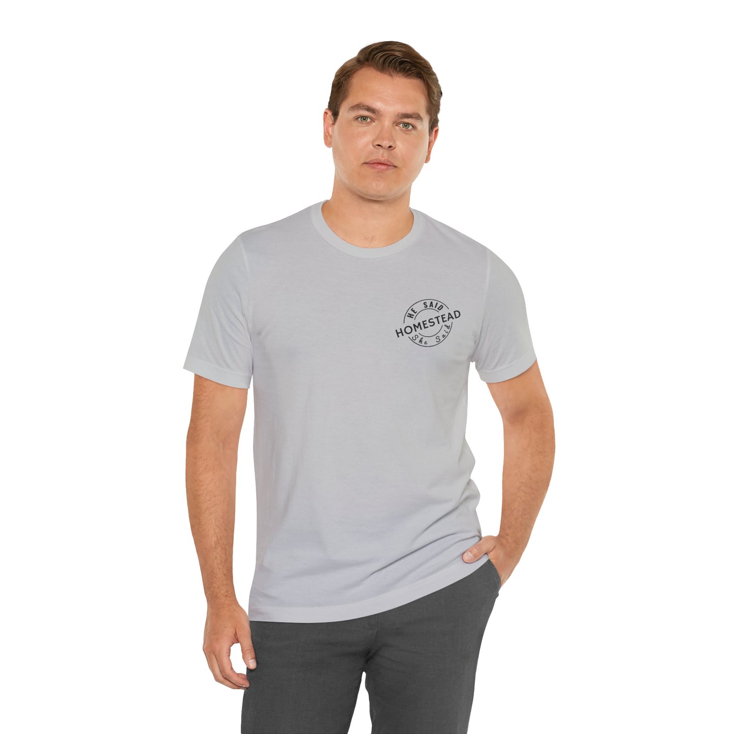 He Said She Said Homestead Unisex Jersey Short Sleeve Tee