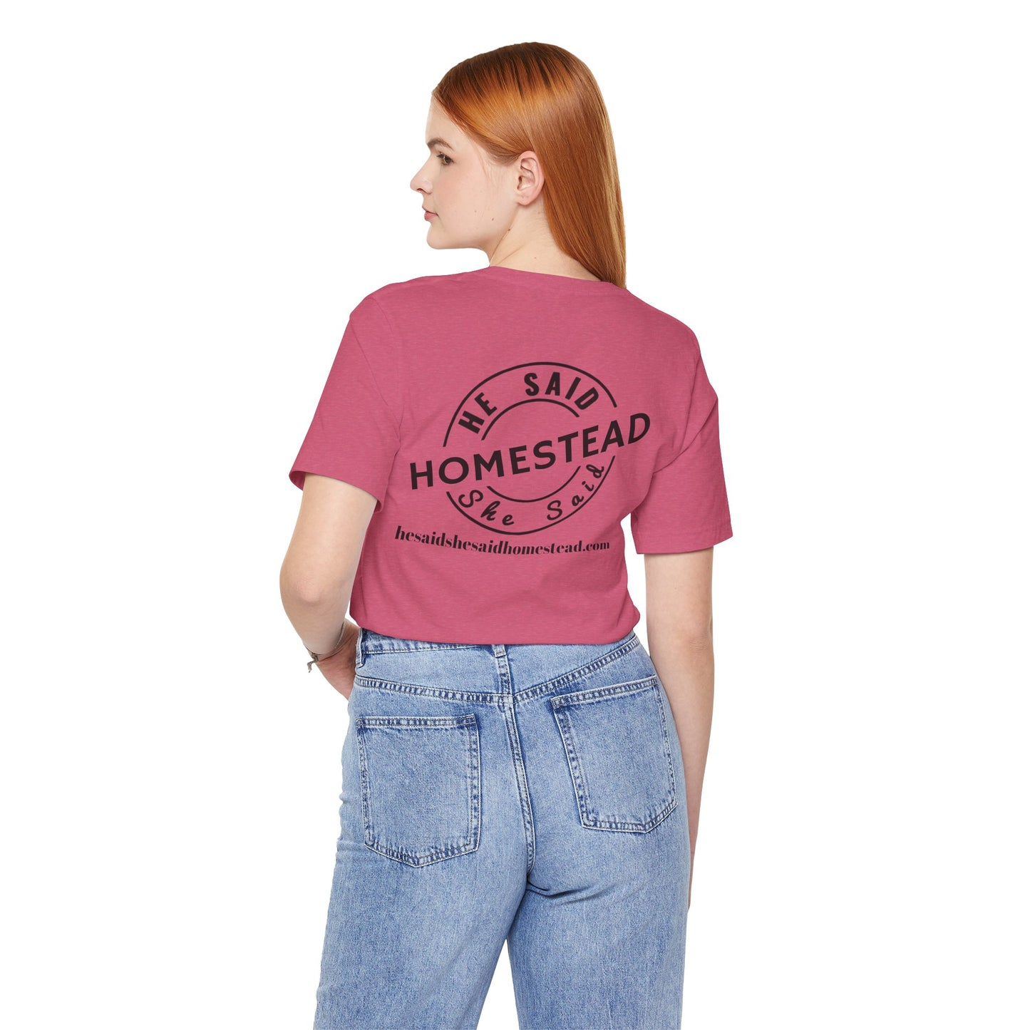 He Said She Said Homestead Unisex Jersey Short Sleeve Tee