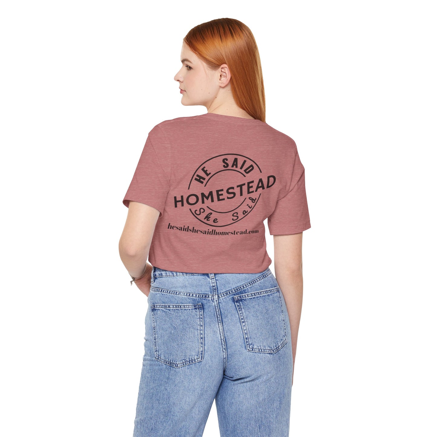 He Said She Said Homestead Unisex Jersey Short Sleeve Tee