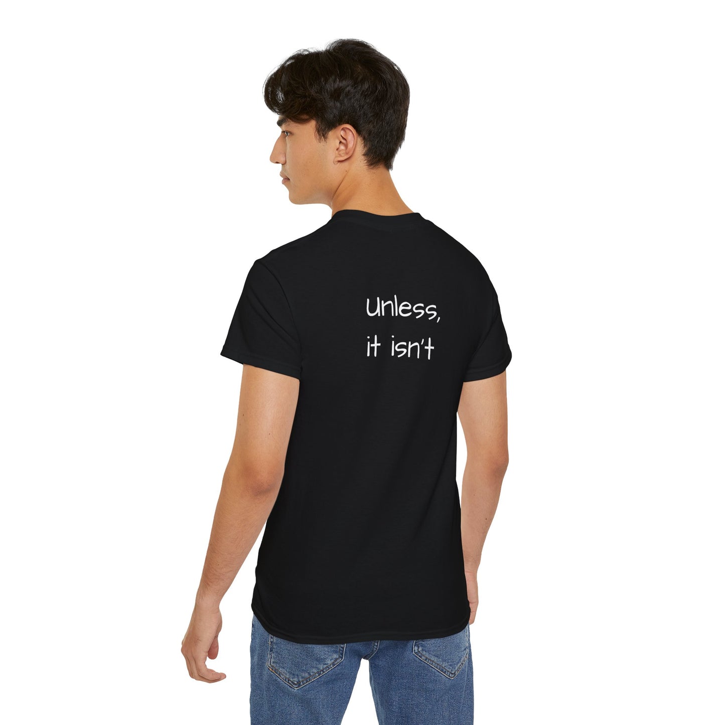 "It'll probably be okay..." Unisex Ultra Cotton Tee